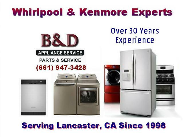Whirlpool appliance repair Lancaster, CA and Kenmore appliance repair Lancaster, California